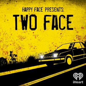 Ouça Happy Face Presents: Two Face na aplicação