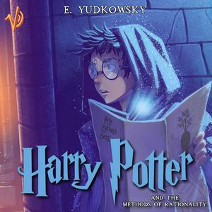 Ouça Harry Potter and The Methods of Rationality Audiobook na aplicação