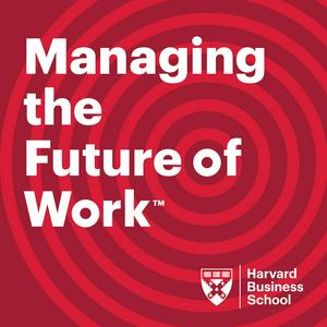 Ouça HBS Managing the Future of Work na aplicação