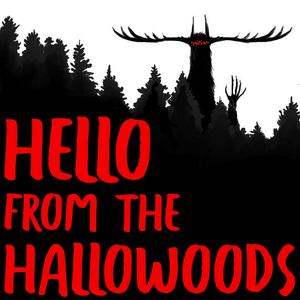 Ouça Hello From The Hallowoods na aplicação