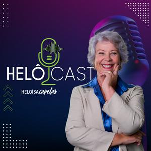 HelôCast: o seu canal com Heloísa Capelas