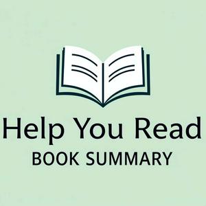 Help You Read - Book Summary