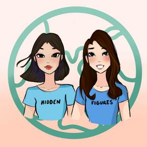 Hidden Figures: of Women, by Women, for Women