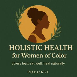 Holistic Health for Women of Color