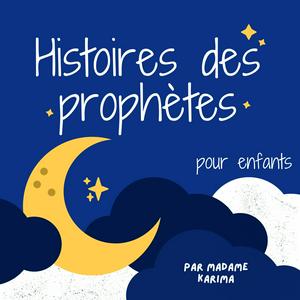 Ouça Histoires des prophètes (pour enfants) na aplicação