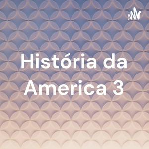 História da America 3