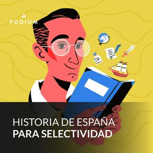 Ouça Historia de España para selectividad na aplicação