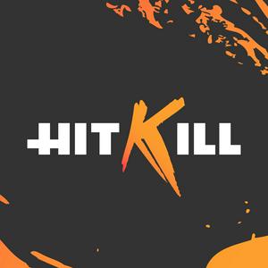 Ouça Hit Kill na aplicação