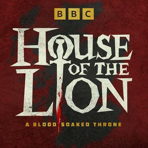 Ouça House of the Lion: A Blood Soaked Throne na aplicação