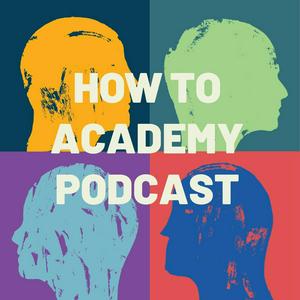 Ouça How To Academy Podcast na aplicação