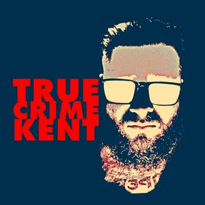 True Crime Kent