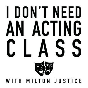 Ouça I Don't Need an Acting Class na aplicação