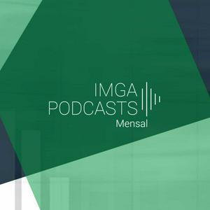 Ouça IMGA PODCASTS - Mensal na aplicação