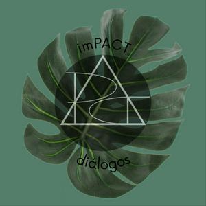 imPACT: Diálogos