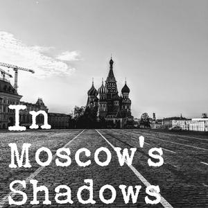 Ouça In Moscow's Shadows na aplicação