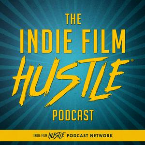 Ouça Indie Film Hustle® - A Filmmaking Podcast na aplicação