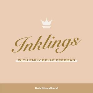 Ouça Inklings with Emily Belle Freeman na aplicação