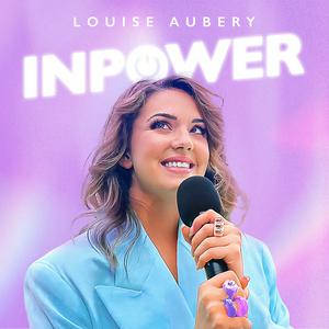 Ouça InPower par Louise Aubery na aplicação