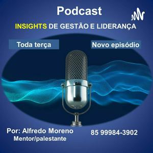 Ouça Insights de Gestão e Liderança na aplicação