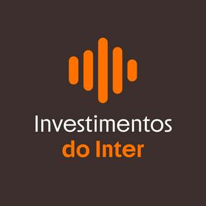 Ouça Investimentos do Inter na aplicação