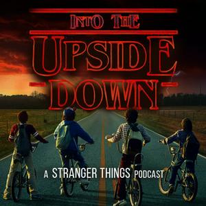 Ouça Into The Upside Down: A Stranger Things Podcast na aplicação