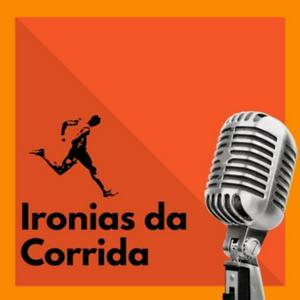 Ouça Ironias da Corrida na aplicação