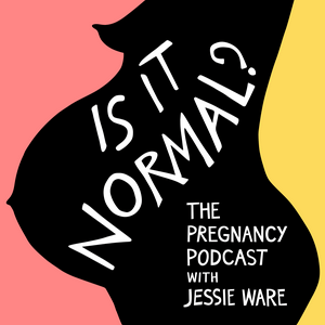 Ouça Is It Normal? The Pregnancy Podcast With Jessie Ware na aplicação