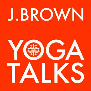 Ouça J. Brown Yoga Talks na aplicação