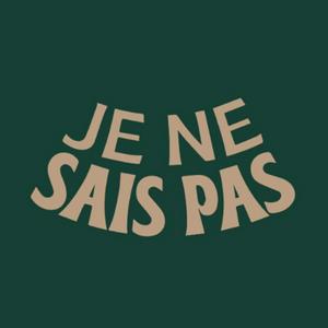 JE NE SAIS PAS