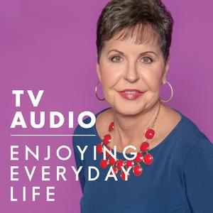 Ouça Joyce Meyer Enjoying Everyday Life® TV Audio Podcast na aplicação