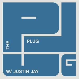 Ouça THE PLUG W/ JUSTIN JAY na aplicação