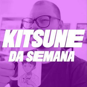 Ouça Kitsune da Semana na aplicação