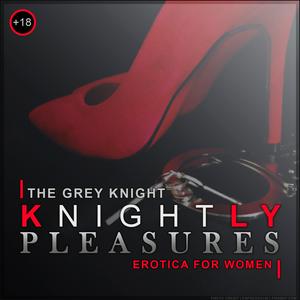 Ouça Knightly Pleasures - Erotica for Women na aplicação