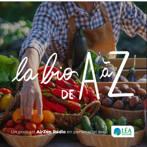 La bio de A à Z avec Léa Nature