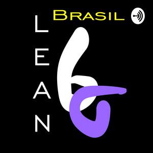 Ouça LEAN SIX SIGMA BRASIL na aplicação