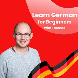 Ouça Learn German for Beginners with Thomas na aplicação