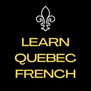 Ouça Learn Quebec French na aplicação