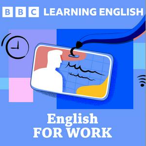 Ouça Learning English For Work na aplicação