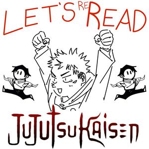 Let's ReRead Jujutsu Kaisen!