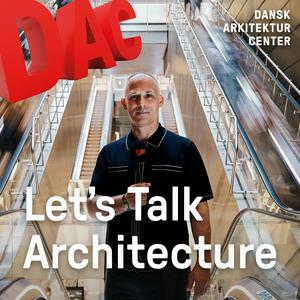 Let's Talk Architecture