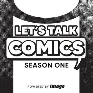 Ouça Let's Talk Comics na aplicação