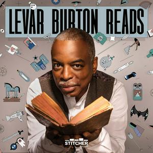 Ouça LeVar Burton Reads na aplicação