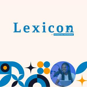 Ouça Lexicon by Interesting Engineering na aplicação