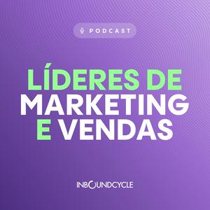 Ouça Líderes de Marketing e Vendas na aplicação