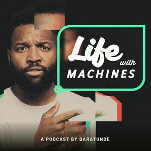 Ouça Life with Machines na aplicação