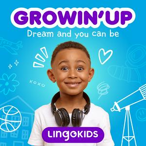 Lingokids: Growin' Up! —Discover dream jobs!