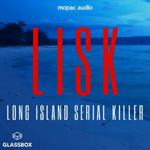 Ouça LISK: Long Island Serial Killer na aplicação