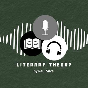 Ouça Literary Theory by Raul Silva na aplicação