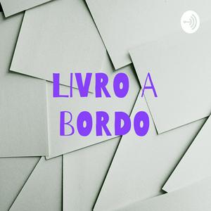 LIVRO A BORDO: LIVROS, LEITURA E LITERATURA