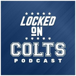 Ouça Locked On Colts - Daily Podcast On The Indianapolis Colts na aplicação